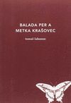 BALADA PER A METKA KRASOVEC