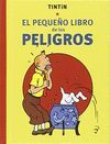 TINTÍN. EL PEQUEÑO LIBRO DE LOS PELIGROS