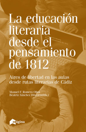 EDUCACION LITERARIA DESDE EL PENSAMIENTO DE 1812, LA