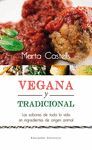 VEGANA Y TRADICIONAL