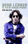 JOHN LENNON. EL FIN DE SEMANA PERDIDO