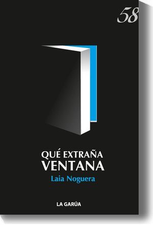 QUÉ EXTRAÑA VENTANA