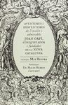 AVENTURES I DESVENTURES DE L'INSÒLIT I ADMIRABLE JOAN ORPÍ, CONQUISTADOR I FUNDA