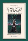 EL MISSATGE RETROBAT O EL RELLOTGE DE LA NIT I DEL DIA DE DÉU (EDICIÓ BILINGÜE F