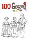 100 GEGANTS PER PINTAR. VOLUM 4