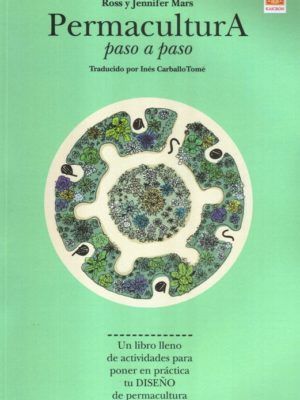 PERMACULTURA PASO A PASO