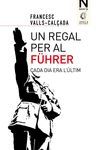 UN REGAL PER AL FÜHRER