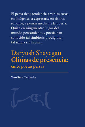 CLIMAS DE PRESENCIA. CINCO POETAS PERSAS