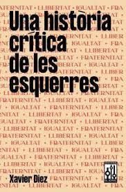 UNA HISTORIA CRITICA DE LES ESQUERRES