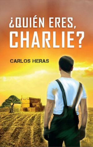 ¿QUIÉN ERES, CHARLIE?