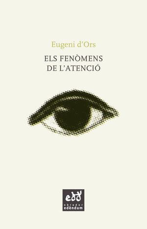 ELS FENÒMENS DE L'ATENCIÓ