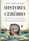 HISTORIA DEL CEREBRO