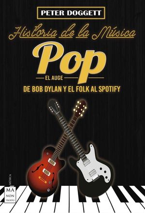 HISTORIA DE LA MÚSICA POP. EL AUGE.