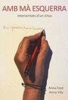 AMB MÀ ESQUERRE