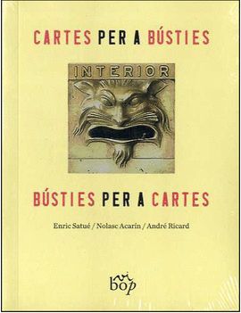 CARTES PER A BÚSTIES, BÚSTIES PER A CARTES