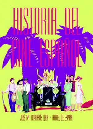 HISTORIA DEL CINE ESPAÑOL (1896-2006)