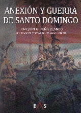 ANEXIÓN Y GUERRA DE SANTO DOMINGO