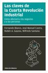 LAS CLAVES DE LA CUARTA REVOLUCIÓN INDUSTRIAL