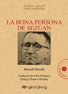 BONA PERSONA DE SEZUAN, LA