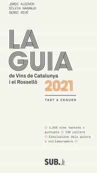 LA GUIA DE VINS DE CATALUNYA 2021 I EL ROSELLÓ