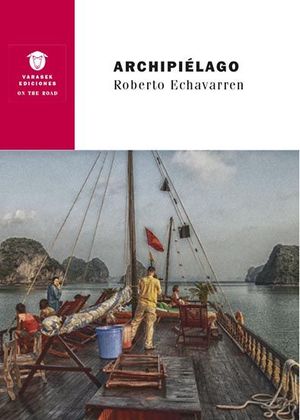 ARCHIPIÉLAGO- ON THE ROAD