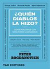 ¿QUIÉN DIABLOS LA HIZO?