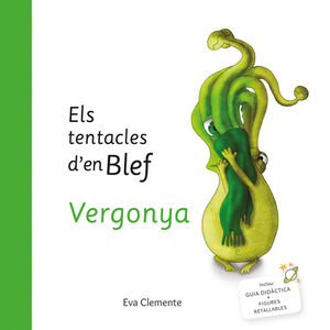 ELS TENTACLES D'EN BLEF. VERGONYA