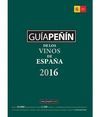 GUIA PEÑIN DE LOS VINOS DE ESPAÑA 2016