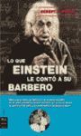 LO QUE EINSTEIN LE CONTÓ A SU BARBERO