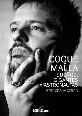 COQUE MALLA. SUEÑOS, GIGANTES Y ASTRONAUTAS