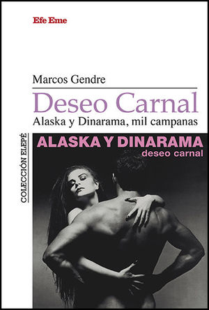 DESEO CARNAL ALASKA Y DINARAMA,MIL CAMPANAS