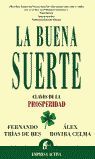 LA BUENA SUERTE