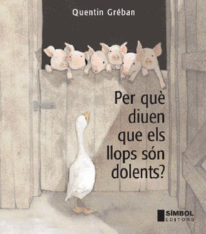 PER QUE DIUEN QUE ELS LLOPS SON DOLENTS?