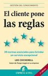 EL CLIENTE PONE LAS REGLAS