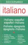 DICCIONARIO ITALIANO-ESPAÑOL / ESPAÑOL-ITALIANO