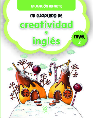 MI CUADERNO DE CREATIVIDAD E INGLES 2