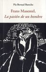 FRANS MASEREEL, LA PASIÓN DE UN HOMBRE