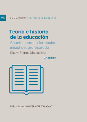 TEORÍA E HISTORIA DE LA EDUCACIÓN  2ª EDICION 2019