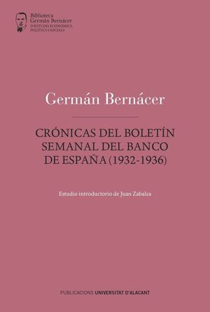 CRONICAS DEL BOLETIN SEMANAL DEL BANCO DE ESPAÑA 1932.1936