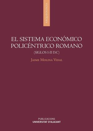 SISTEMA ECONOMICO POLICENTRICO ROMANO