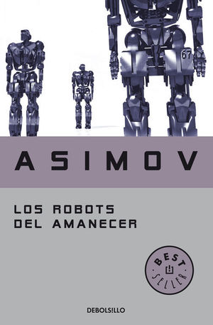 LOS ROBOTS DEL AMANECER