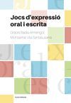 JOCS D'EXPRESSIÓ ORAL I ESCRITA