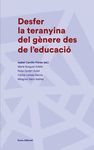 DESFER LA TERANYINA DEL GÈNERE DES DE L'EDUCACIÓ