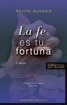 LA FE ES TU FORTUNA