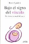 BAJO EL SIGNO DEL VÍNCULO
