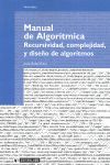 MANUAL DE ALGORITMICA. RECURSIVIDAD, COMPLEJIDAD, Y DISEÑO DE ALGORITMOS