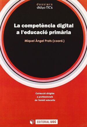 LA COMPETÈNCIA DIGITAL A L'EDUCACIÓ PRIMARIA