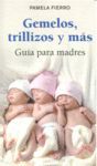 GEMELOS,TRILLIZOS Y MAS