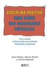 DISCIPLINA POSITIVA PARA NIÑOS CON NECESIDADES ESPECIALES