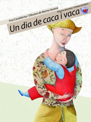 UN DIA DE CACA I VACA